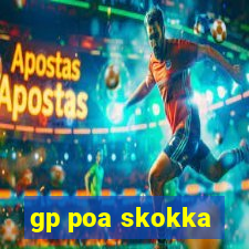 gp poa skokka